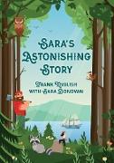 Sara's Astonishing Story