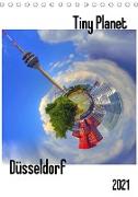 Tiny Planet Düsseldorf (Tischkalender 2021 DIN A5 hoch)
