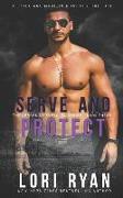 Serve and Protect: a small town romantic suspense novel