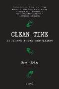 Clean Time: the True Story of Ronald Reagan Middleton