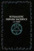 Ritualistic Human Sacrifice