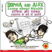 Sophia and Alex Learn about Health: &#2360,&#2379,&#2347,&#2367,&#2351,&#2366, &#2324,&#2352, &#2319,&#2354,&#2375,&#2325,&#2381,&#2360, &#2360,&#2381