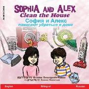 Sophia and Alex Clean the House: &#1057,&#1086,&#1092,&#1080,&#1103, &#1080, &#1040,&#1083,&#1077,&#1082,&#1089, &#1087,&#1086,&#1084,&#1086,&#1075,&#