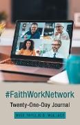 #Faithworknetwork