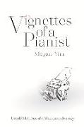 Vignettes of a Pianist