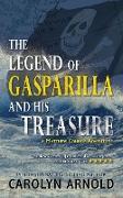 The Legend of Gasparilla and His Treasure