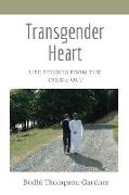 Transgender Heart: Life Stories from the Inside Out