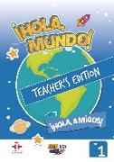 Hola Mundo 1 - Teacher Print Edition Plus 5 Years Online Premium Access (All Digital Included) + Hola Amigos 5 Years