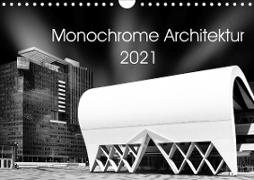 Monochrome Architektur (Wandkalender 2021 DIN A4 quer)