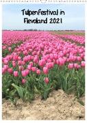 Tulpenfestival in Flevoland (Wandkalender 2021 DIN A3 hoch)