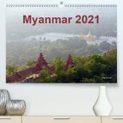 Myanmar 2021 (Premium, hochwertiger DIN A2 Wandkalender 2021, Kunstdruck in Hochglanz)