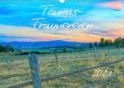 Taunus-Träumereien 2021 (Wandkalender 2021 DIN A3 quer)