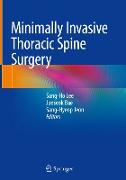 Minimally Invasive Thoracic Spine Surgery