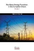 The Great Energy Transition in the European Union: Volume 1