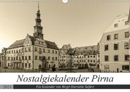 Nostalgiekalender Pirna (Wandkalender 2021 DIN A3 quer)