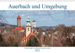 Auerbach und Umgebung (Wandkalender 2021 DIN A3 quer)