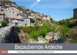 Bezaubernde Ardèche (Wandkalender 2021 DIN A3 quer)