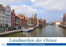 Landmarken der Ostsee (Wandkalender 2021 DIN A4 quer)