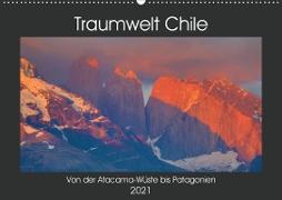 Traumwelt Chile (Wandkalender 2021 DIN A2 quer)