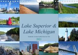 Lake Superior & Lake Michigan (Wandkalender 2021 DIN A4 quer)