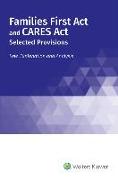 Families First ACT and Cares Act, Selected Provisions: Law, Explanation and Analysis