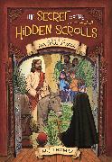 The Secret of the Hidden Scrolls: The Final Scroll, Book 9