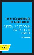 The Africanization of the Labor Market