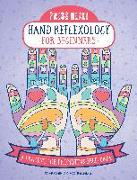 Press Here! Hand Reflexology for Beginners