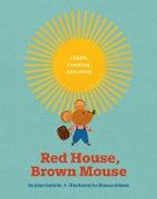 Red House, Brown Mouse