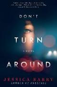 Don't Turn Around