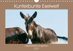 Kunterbunte Eselwelt - Liebenswerte Langohren (Wandkalender 2021 DIN A4 quer)