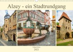 Alzey - ein Stadtrundgang (Wandkalender 2021 DIN A3 quer)