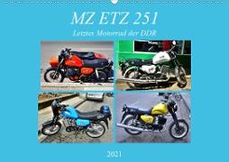 MZ ETZ 251 - Letztes Motorrad der DDR (Wandkalender 2021 DIN A2 quer)