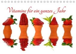 Vitamine für ein ganzes Jahr (Tischkalender 2021 DIN A5 quer)