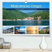 Moscenicka Draga 2021 - Urlaubsparadies an der Kvarner Bucht (Premium, hochwertiger DIN A2 Wandkalender 2021, Kunstdruck in Hochglanz)