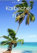 Karibischer Flair (Wandkalender 2021 DIN A3 hoch)