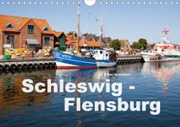 Schleswig-Flensburg (Wandkalender 2021 DIN A4 quer)