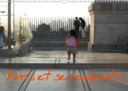 Paris et ses enfants (Calendrier mural 2021 DIN A3 horizontal)