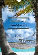 Activate your travel dreams slogans (Wall Calendar 2021 DIN A4 Portrait)