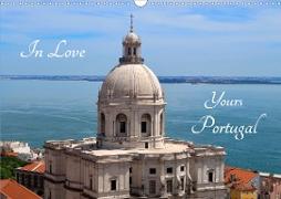 In Love - Yours - Portugal (Wall Calendar 2021 DIN A3 Landscape)