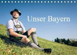 Unser Bayern (Tischkalender 2021 DIN A5 quer)