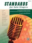 Standards for Solo Singers: 12 Contemporary Settings of Favorites from the Great American Songbook for Solo Voice and Piano (Medium High Voice)