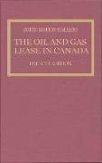 The Oil & Gas Lease in Canada: Fourth Edition