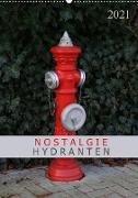 Nostalgie Hydranten (Wandkalender 2021 DIN A2 hoch)