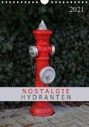 Nostalgie Hydranten (Wandkalender 2021 DIN A4 hoch)