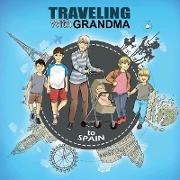 TRAVELING with GRANDMA To SPAIN