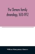 The Clemens family chronology, 1610-1912