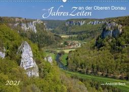 JahresZeiten an der Oberen Donau (Wandkalender 2021 DIN A2 quer)