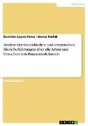 Analyse der theoretischen und empirischen Modellerklärungen über die Arten und Ursachen von Finanzmarktkrisen