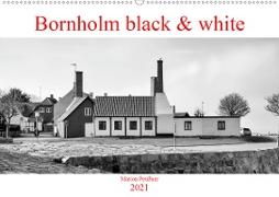 Bornholm black & white (Wandkalender 2021 DIN A2 quer)